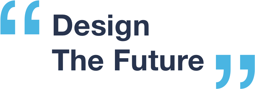 design the future quote