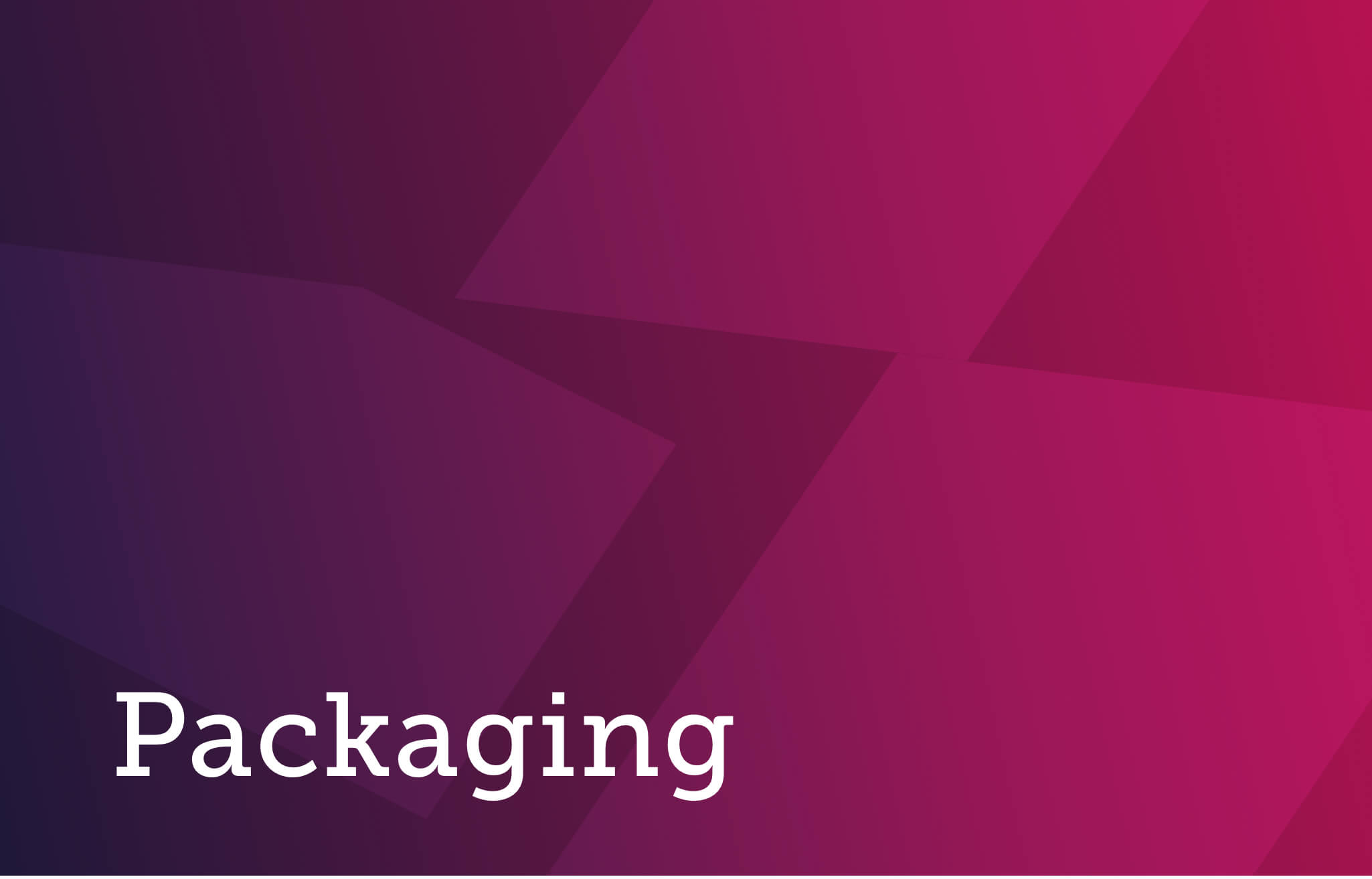 Packaging