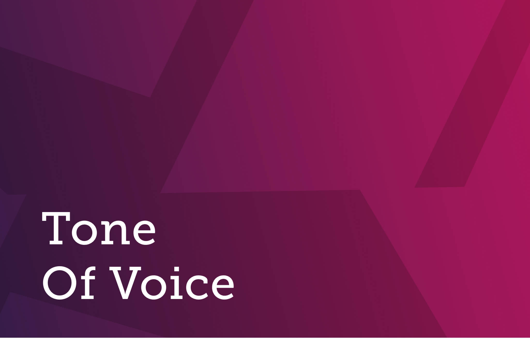 Tone of Voice